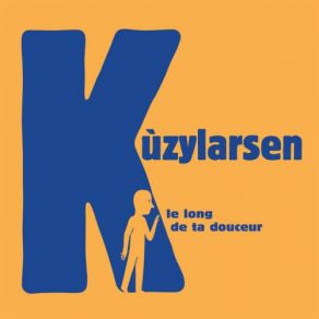 Download track La Moitié Del'un Kuzylarsen