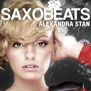 Download track Mr. Saxobeat (Maan Studio Remix) Alexandra StanMAAN Studio