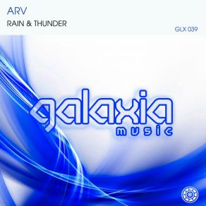 Download track Rain & Thunder (Original Mix) Arv