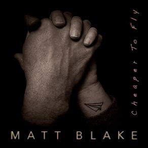 Download track Things We Used To Do Matt Blake