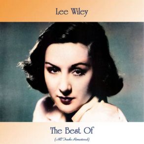 Download track How Deep Is The Ocean (Remastered 2018) Lee Wiley