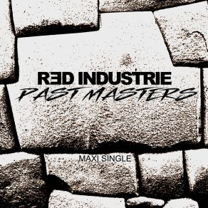 Download track Past Masters (Radio Edit) Red Industrie