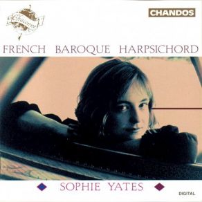 Download track Second PrÃ©lude, For Harpsichord In D Minor From LâArt De Toucher Le Clavecin Sophie Yates