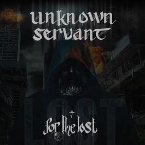 Download track Filthy Rags Unknown Servant