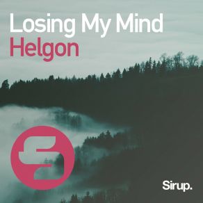 Download track Losing My Mind (Original Club Mix) Helgon