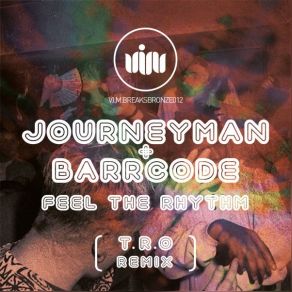 Download track Feel The Rhythm Journeyman VS BARRcode