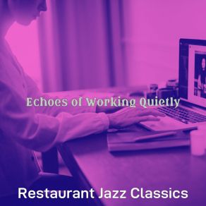 Download track Wonderful Tenor Saxophone Solo - Vibe For Working Quietly Restaurant Jazz Classics