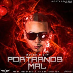 Download track Portarnos Mal Keven Thunnel, Ery