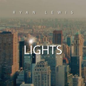 Download track Light Of The Son Ryan Lewis