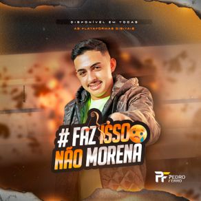 Download track Não Tem Amor Pedro Ferro