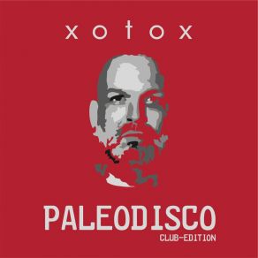 Download track Paleodisco (Hirte Kalbalikum C-Dur Remix) XotoxHirte Kalbalikum