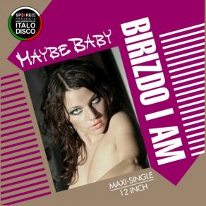 Download track Birizdo I Am - Maybe Baby Birizdo I Am