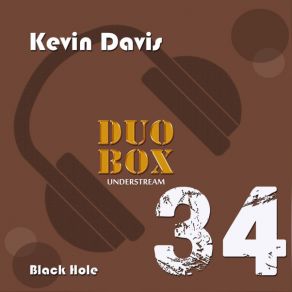 Download track Black Hole Kevin Davis (AT)