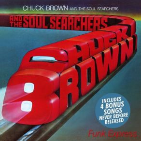 Download track Come On And Boogie, Pt. II (A Fantasy Of Fusion) (Remastered 2021) Chuck Brown, The Soul Searchers