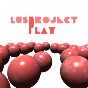 Download track Play Lusproject