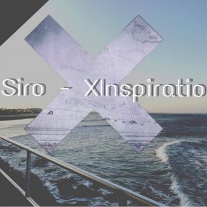 Download track Xinspiratio Siro