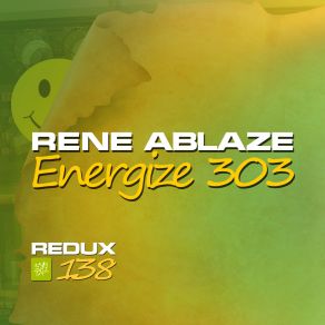 Download track Energize 303 (Original Mix) Rene Ablaze