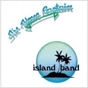 Download track When You're Around Island Band