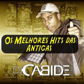 Download track Vem Por Chapa Vs Cheio De Ódio (Ao Vivo) DJ Cabide