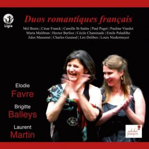 Download track Trois Mélodies, Deux Duos Et Un Trio, Op. 2 V. Joie! Brigitte Balleys, Laurent Martin