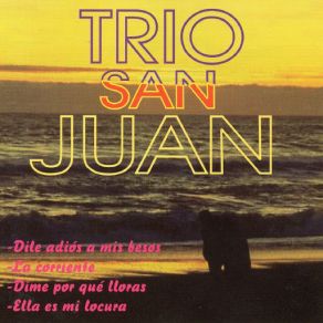 Download track La Corriente Trío San Juan