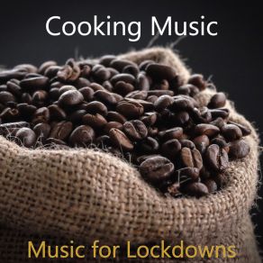 Download track Happening Ambience For Cooking At Home Cooking Music