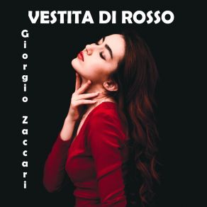 Download track Vestita Di Rosso Giorgio Zaccari