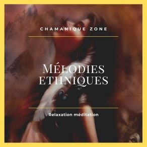 Download track Flûte Indienne Chamanique Zone