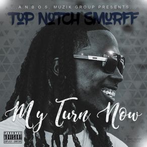 Download track Pain In My Cup Top Notch Smurff