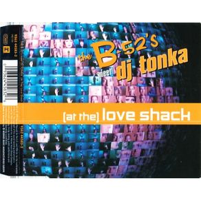 Download track Love Shack (Album Version) The B-52's