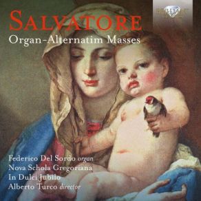 Download track Versi Sopra La Messa DellApostoli E Feste Doppie - Gloria Nova Schola Gregoriana, Alberto Turco, In Dulci Jubilo, Federico Del Sordo