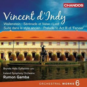 Download track 14. Suite Dans Le Style Ancien In D Major, Op. 24 (Version For Orchestra) II. Entrée. Gai Et Modéré Vincent D'Indy