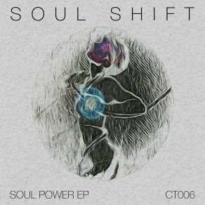 Download track Soul Power Soul Shift