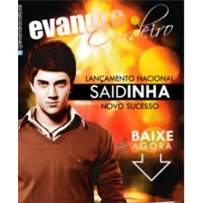 Download track Saidinha Evandro Cordeiro