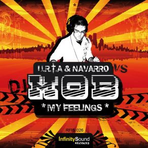 Download track My Feelings (Original Mix) Dj Navarro