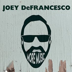 Download track More Music Joey DeFrancesco