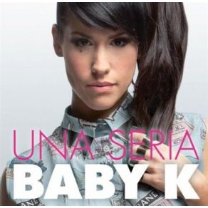 Download track Una Seria (Intro Di Fabri Fibra) Baby K