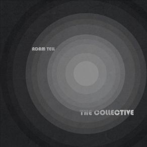 Download track The Collective Adam Tell