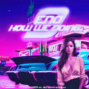 Download track How We Doing (Slowed) ENO9