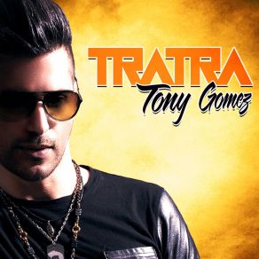 Download track Tratra (Soprasound Extended Remix) Tony Gomez