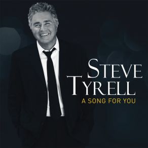 Download track Sunday Kind Of Love Steve Tyrell