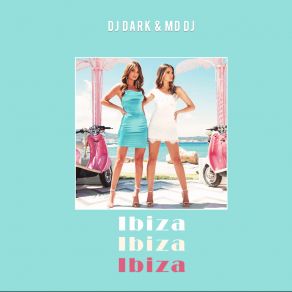 Download track Ibiza (Radio Edit) MD. DJ