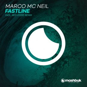 Download track Fastline (Original Mix) Marco Mc Neil