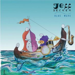 Download track Blues For Joe Jeff Decker