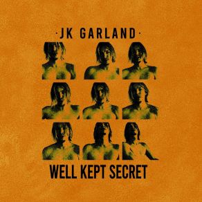 Download track Well Kept Secret JK Garland