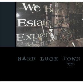 Download track Hard Luck Town Mike Meehan