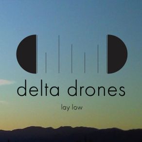 Download track Ever-Changing Delta Drones