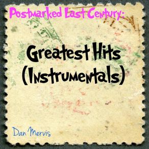 Download track Postmarked Last Century Dan Mervis