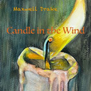 Download track Candle In The Wind Maxwell Drake