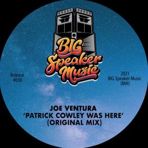 Download track Patrick Crowley Was Here (Instru-Dub Mix) Joe Ventura